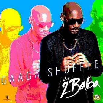 2Baba - Gaga Shuffle