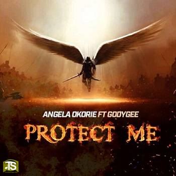 Angela Okorie - Protect Me ft Godygee