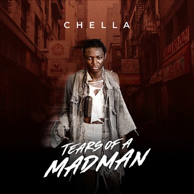 Tears Of A Mad Man EP Album by Chella