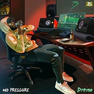 Dremo - Pesin ft Jerry Shaffer, DJ Yk Mule