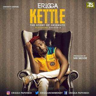 Erigga - Kettle (Story Of Okiemute) ft Graham D