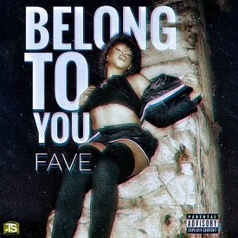 Fave - Belong To You