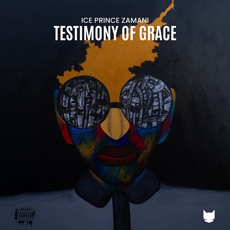 Testimony Of Grace Album by Ice Prince