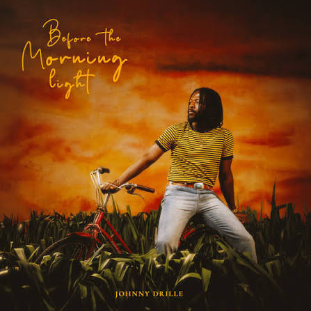 Before The Morning Light Album by Johnny Drille