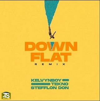 Kelvyn Boy - Down Flat (Remix) ft Tekno, Stefflon Don