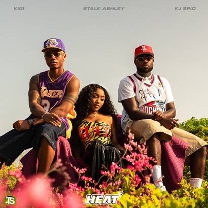 KiDi - Heat ft Stalk Ashley, KJ Spio