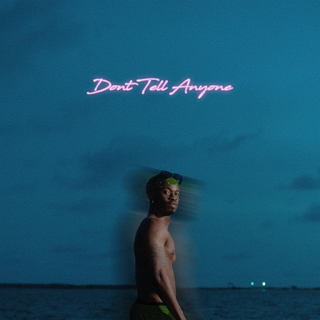 Don't Tell Anyone EP Album by Mannywellz