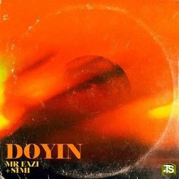Mr Eazi - Doyin ft Simi