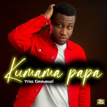 Prinx Emmanuel - Kumama Papa (Refix)