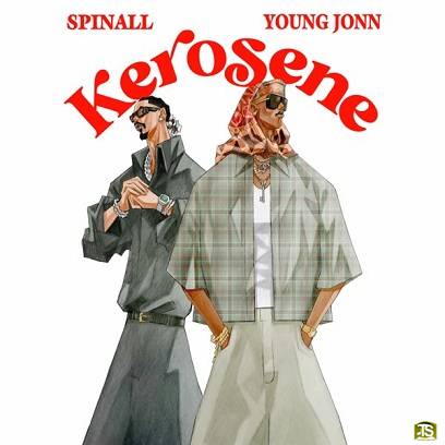Spinall - Kerosene ft Young Jonn