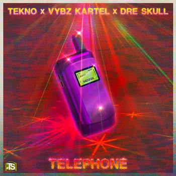 Tekno - Telephone ft Vybz Kartel, Dre Skull