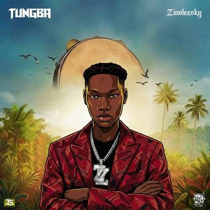 Zinoleesky - Tungba